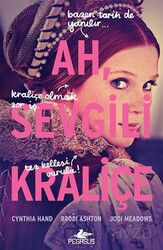 Ah, Sevgili Kraliçe - Pegasus Yayınları