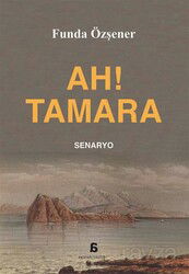 Ah! Tamara - Agora Kitaplığı