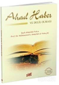 Ahad Haber ve Delil Olması (Cep Boy) - 1