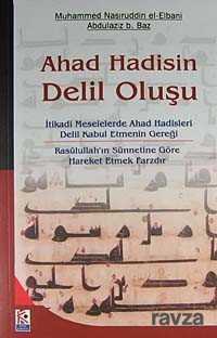 Ahad Hadisin Delil Oluşu - Beyaz Karınca Yayınları