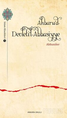 Ahbaru'd-Devleti'l-Abbasiyye - 1