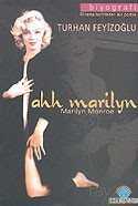 Ahh Marilyn - Ozan Yayıncılık