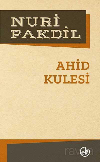Ahid Kulesi - Edebiyat Dergisi Yayınları
