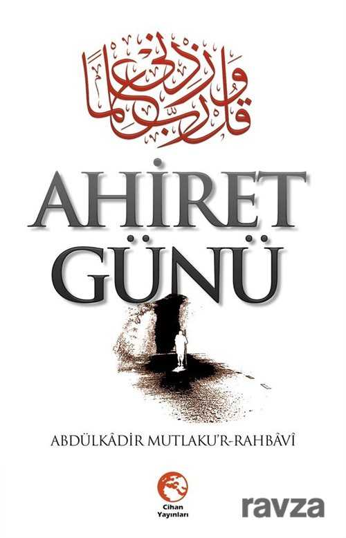 Ahiret Günü - Cihan Yayınları