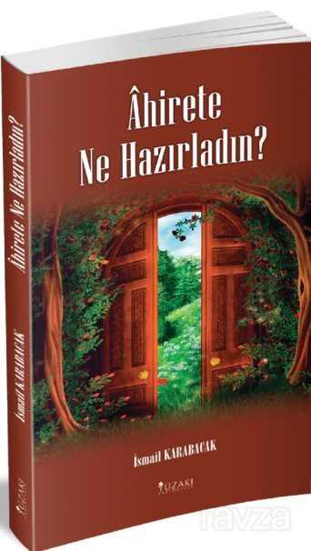 Ahirete Ne Hazırladın? - Yüzakı Yayıncılık