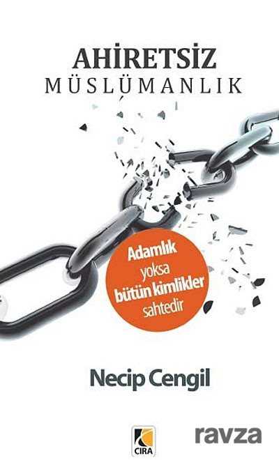 Ahiretsiz Müslümanlık - Çıra Yayınları