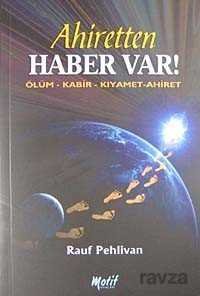 Ahiretten Haber Var - 1