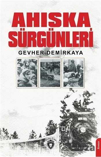 Ahıska Sürgünleri - Dorlion Yayınevi