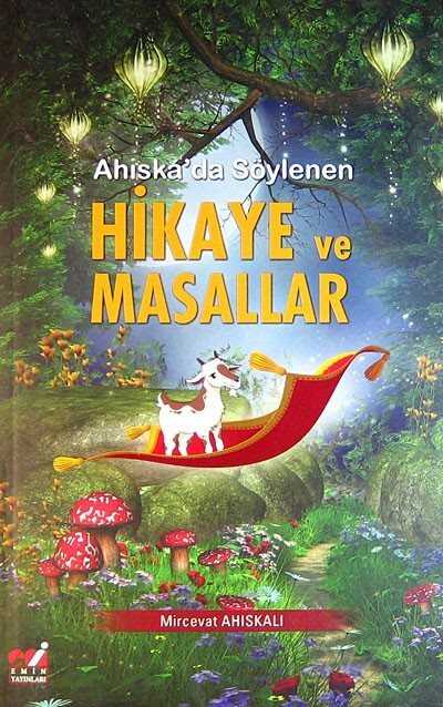 Ahiska’da Söylenen Hikaye ve Masallar - Emin Yayınları (Bursa)