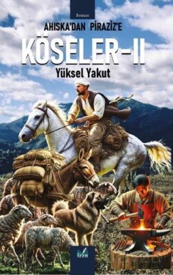 Ahıska'dan Piraziz'e Köseler II - 1