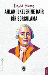 Ahlak İlkelerine Dair Bir Sorgulama - Dorlion Yayınevi