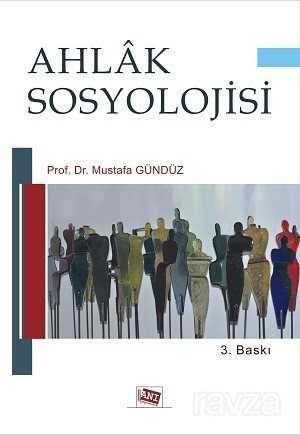 Ahlak Sosyolojisi - 1