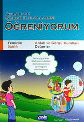 Ahlak ve Görgü Kurallarını Öğreniyorum - Yasin Yayınevi