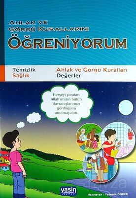 Ahlak ve Görgü Kurallarını Öğreniyorum - 1