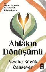 Ahlakın Dönüşümü - Timaş Yayınları