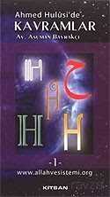 Ahmed Hulusi' de Kavramlar -H-1- - Kitsan Basım Yayın