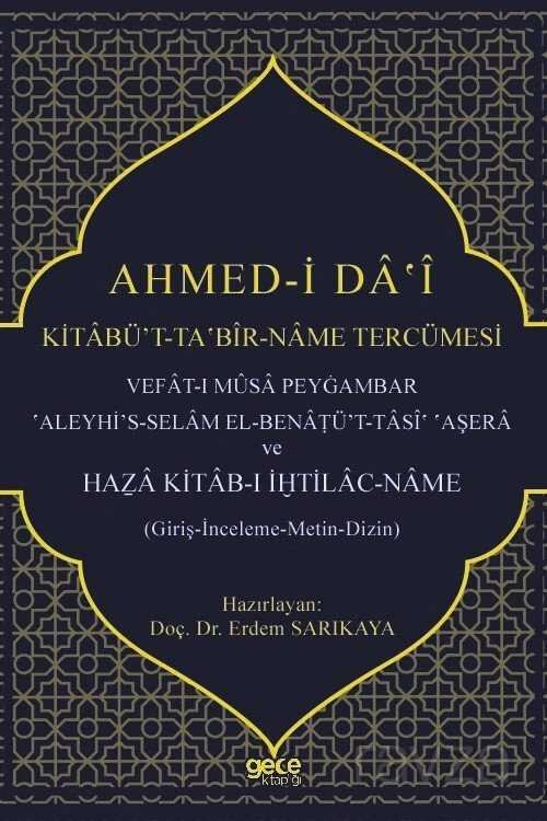 Ahmed-İ Da'i Kitabü't-Ta?bîr-Name Tercümesi - 1