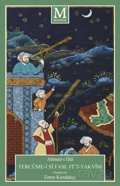 Ahmed-i Dai Tercüme-i Si Fasl Fi't-Takvim - Muhayyel
