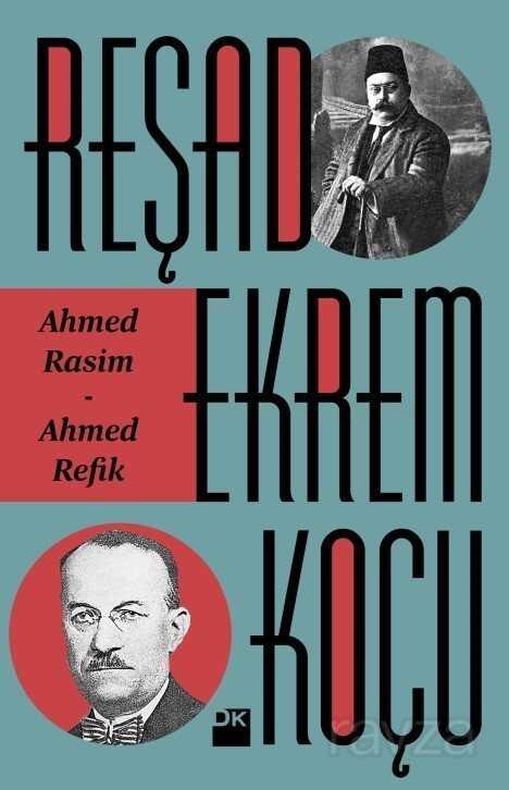 Ahmed Rasim - Ahmed Refik - Doğan Kitapçılık