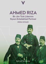 Ahmed Rıza - Tarih Vakfı Yurt Yayınları