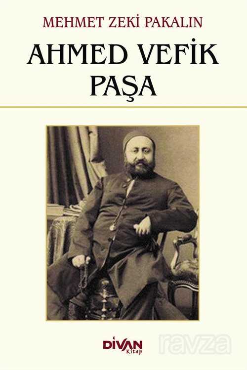 Ahmed Vefik Paşa - Divan Kitap