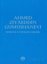 Ahmed Ziyaeddin Gümüşhanevi - Diyanet İşleri Başkanlığı