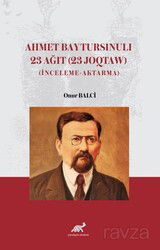 Ahmet Baytursınulı 23 Ağıt (23 Joqtaw) (İnceleme-Aktarma) - Paradigma Akademi Yayınları