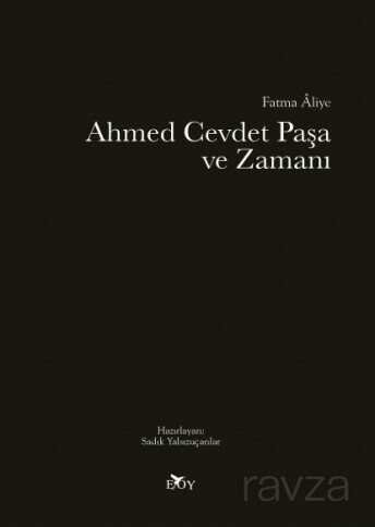 Ahmet Cevdet Paşa ve Zamanı - 1