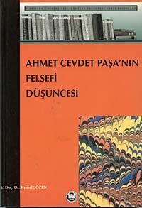 Ahmet Cevdet Paşa'nın Felsefi Düşüncesi - 1