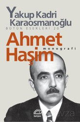 Ahmet Haşim -monografi- Bütün Eserleri 20 - İletişim Yayınları