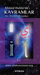 Ahmet Hulusi'de Kavramlar İ-1 - Kitsan Basım Yayın