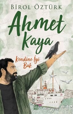 Ahmet Kaya - Kendine İyi Bak - 1