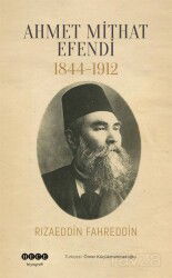 Ahmet Mithat Efendi 1844-1912 - Hece Yayınları