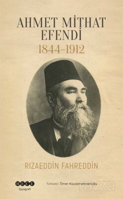 Ahmet Mithat Efendi 1844-1912 - 1