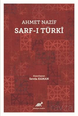 Ahmet Nazif Sarf-ı Türki - 1
