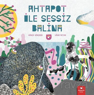 Ahtapot İle Sessiz Balina - 1