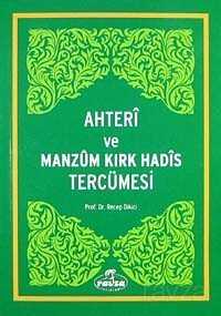Ahteri ve Manzum Kırk Hadis Tercümesi - Ravza Yayınları