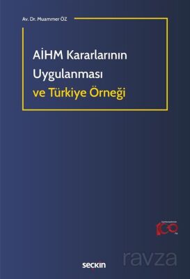 AİHM Kararlarının Uygulanması ve Türkiye Örneği - 1