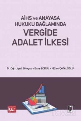 AİHS ve Anayasa Hukuku Bağlamında - Vergide Adalet İlkesi - 1