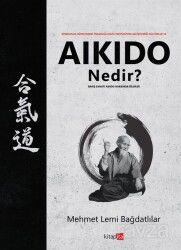Aikido Nedir? - Kitapita Yayıncılık