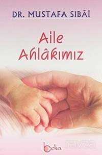 Aile Ahlakımız - Beka Yayınları