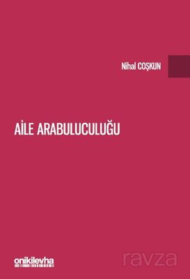 Aile Arabuluculuğu - 1