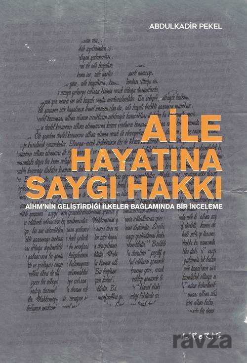 Aile Hayatına Saygı Hakkı - 1