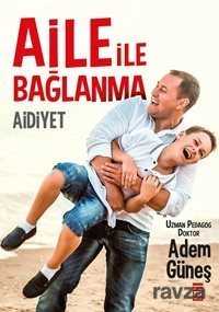 Aile ile Bağlanma: Aidiyet - Timaş Yayınları