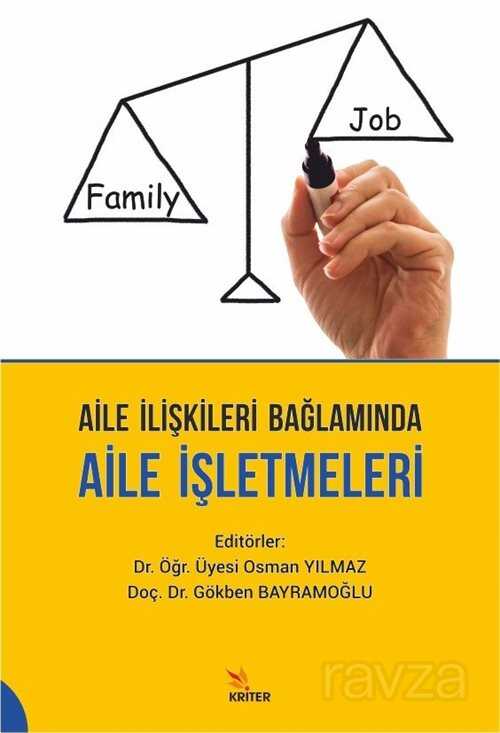 Aile İlişkileri Bağlamında Aile İşletmeleri - Kriter Basım Yayın Dağıtım