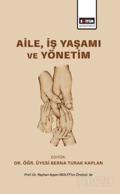 Aile, İş Yaşamı ve Yönetim - 1