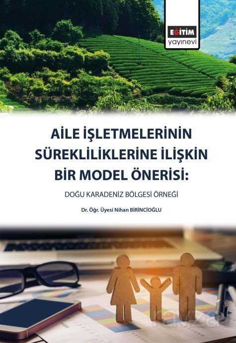 Aile İşletmelerinin Sürekliliklerine Yönelik Bir Model Önerisi: Doğu - Eğitim Kitabevi