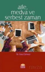 Aile, Medya ve Serbest Zaman - Nobel Bilimsel