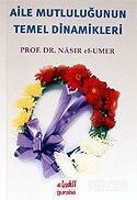 Aile Mutluluğunun Temel Dinamikleri (Cep Boy) - Guraba Yayınları
