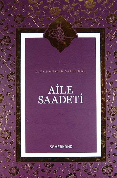 Aile Saadeti (Ciltli) - Semerkand Yayıncılık